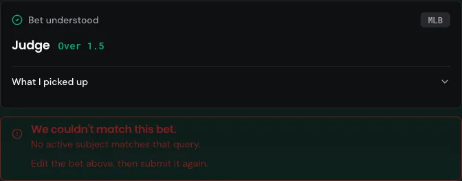 A Bet Check card showing "We couldn't match this bet" with the reason "No active subject matches that query"